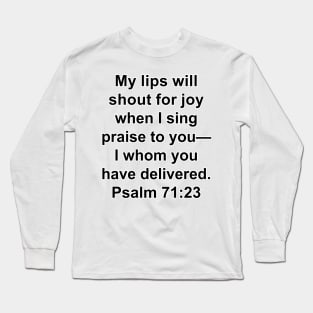 Psalm 71:23 King James Version (KJV) Bible Verse Typography Long Sleeve T-Shirt